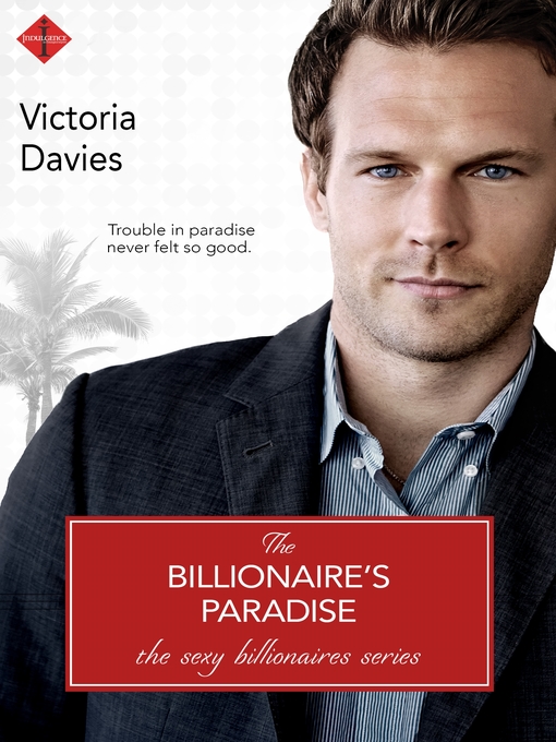 Title details for The Billionaire's Paradise by Victoria Davies - Wait list